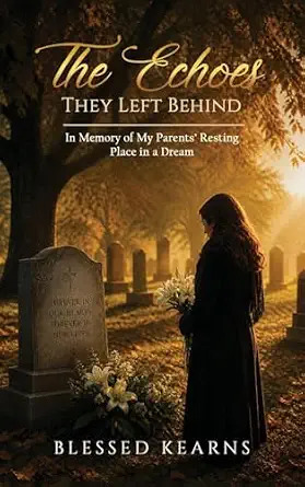 The Echoes They Left Behind cover